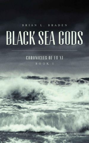 [Chronicles of Fu Xi 01] • Black Sea Gods